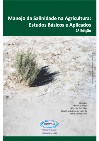 Livro Manejo da Salinidade na Agricultura: Estudos Básicos e Aplicados - 2016 - Download Disponível na íntegra Livro Manejo da Salinidade na Agricultura: Estudos Básicos e Aplicados - 2016 - Download Disponível na íntegra